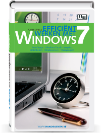 Efficint werken met Windows 7